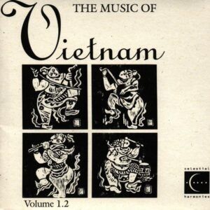 Music Of Vietnam Vol. 1.2