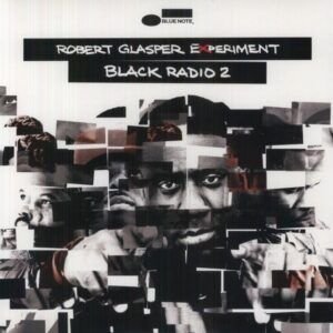 Black Radio Vol.2 (Vinyl) - Robert Glasper Experiment