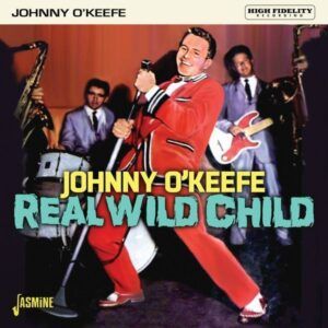 Real Wild Child - Johnny O'Keefe