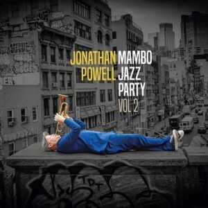 Mambo Jazz Party Vol.2 (Vinyl) - Jonathan Powell