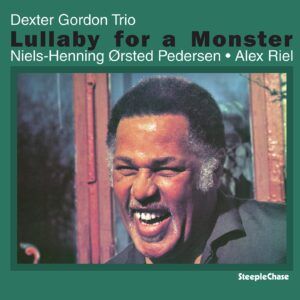 Lullaby For A Monster (Vinyl) - Dexter Gordon Trio