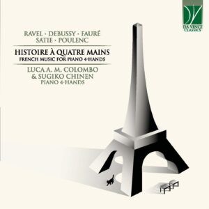 Histoire À Quatre Mains, French Music For Piano 4-Hands - Luca Colombo