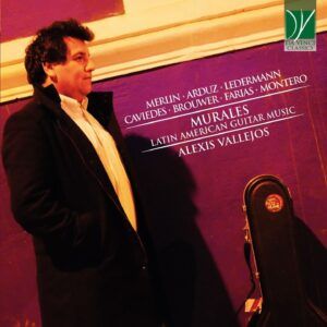 Murales: Latin American Guitar Music - Alexis Vallejos