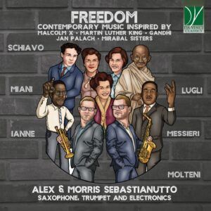 Freedom: Contemporary Music Inspired By Malcom X, Gandhi & Others - Alex Sebastianutto