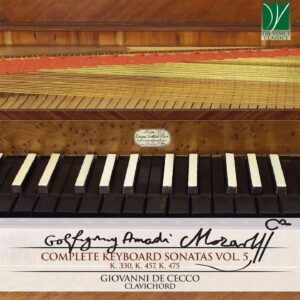 Mozart: Complete Keyboard Sonatas Vol. 5 (K. 330, K. 457, K. 475) - Giovanni De Cecco