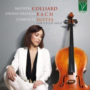 Bach: Complete Suites For Cello Solo - Matilda Colliard