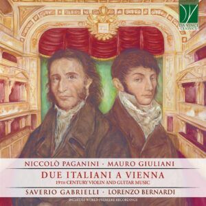 Giuliani / Paganini: Due Italiani A Vienna - Saverio Gabrielli