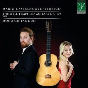 Castelnuovo-Tedesco: The Well Tempered Guitars Op.  199 Vol.  1 - Mono Guitar Duo