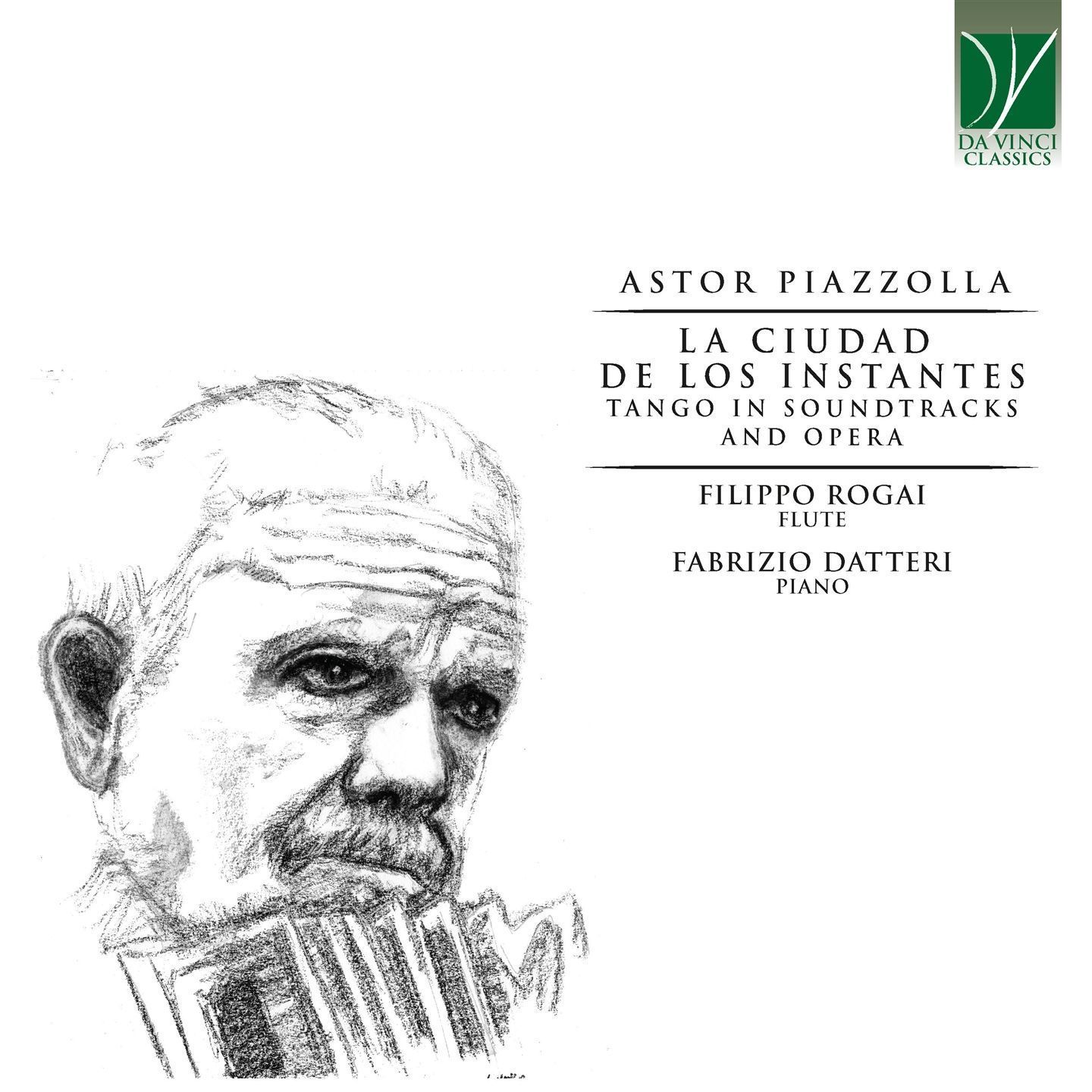 Piazzolla: La Ciudad De Los Instantes, Soundtracks And Opera After Tango - Filippo Rogai