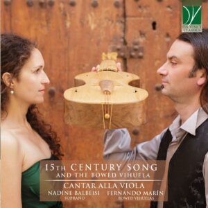 15th Century Song And The Bowed Vihuela - Cantar Alla Viola