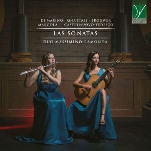Brouwer / Castelnuovo-Tedesco / Di Marino / Gnattali / Marcola: Las Sonatas - Veronica Ramonda