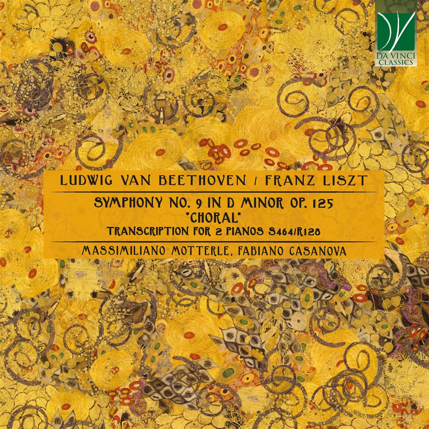 Beethoven/Liszt: Symphony No. 9 In D Minor ''Choral'', Transcription For 2 Pianos - Massimiliano Motterle