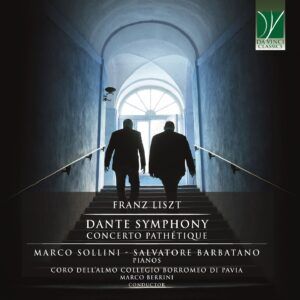Franz Liszt: Concerto Pathétique For 2 Pianos, Dante Symphony For 2 Pianos - Marco Sollini