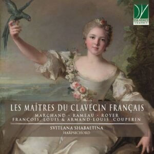 Les Maîtres Du Clavecin Français - Svitlana Shabaltina