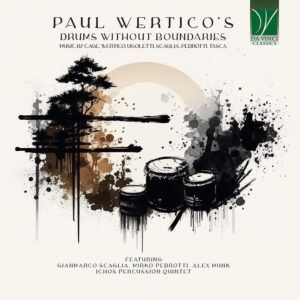 Paul Wertico’s Drums Without Boundaries - Paul Wertico