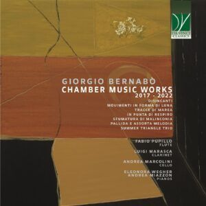 Giorgio Bernabò: Chamber Music Works (2017-2022) - Fabio Pupillo