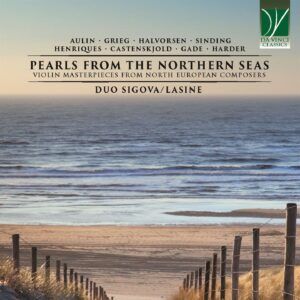 Pearls From The Northern Seas: Violin Masterpieces From North European Composers - Duo Sigova-Lasine