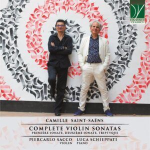 Camille Saint-Saëns: Complete Violin Sonatas - Piercarlo Sacco