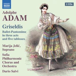 Adolphe Adam: Griseldis, Ou Les Cinq Sens - Marija Jelic
