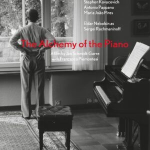 The Alchemy of the Piano - A Film By Jan Schmidt-Garre With Francesco Piemontesi