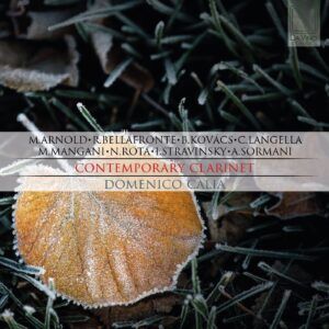 Works For Contemporary Clarinet - Domenico Calia
