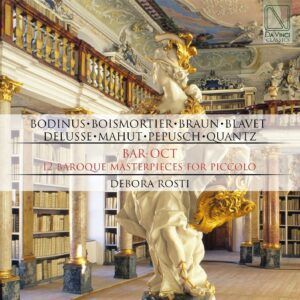 Bar-Oct: 12 Baroque Masterpieces For Piccolo - Debora Rosti