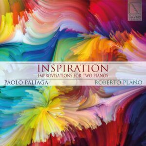 Inspiration: Improvisations For Two Pianos - Paolo Paliaga
