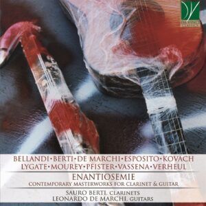 Enantiosemie: Contemporary Masterworks For Clarinet & Guitar - Sauro Berti