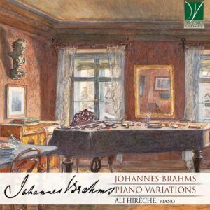 Brahms: Piano Variations - Ali Hireche