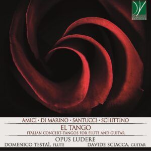 El Tango: Italian Concert / Tangos For Flute And Guitar - Opus Ludere