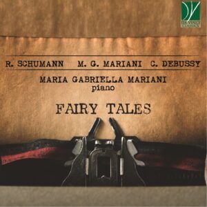 Fairy Tales - Maria Gabriella Mariani