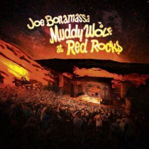 Muddy Wolf At Red Rocks - Joe Bonamassa
