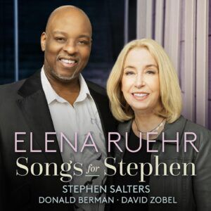 Elena Ruehr: Songs For Stephen - Stephen Salters