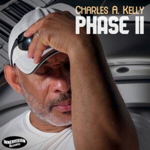 Phase II - Charles A. Kelly