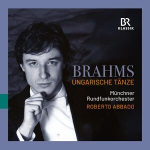 Brahms: Ungarische Tänze - Roberto Abbado