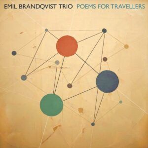 Poems For Travellers (Vinyl) - Emil Brandqvist Trio