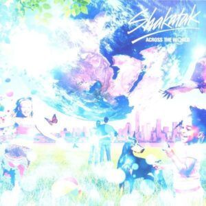 Across The World - Shakatak