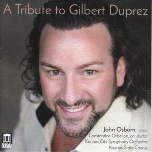 A Tribute To Gilbert Duprez - John Osborn