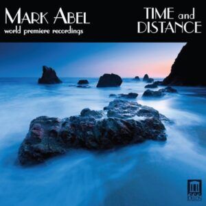 Mark Abel: Time And Distance - Hila Plitmann
