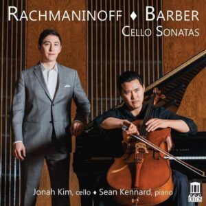 Rachmaninov & Barber: Cello Sonatas - Jonah Kim