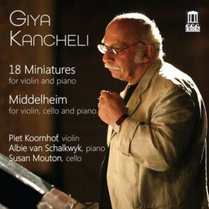 Giya Kancheli: 18 Miniatures, Middelheim - Piet Koornhof