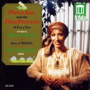 Prokofiev: Prince Ivan And The Frog Princess - Natalia Makarova