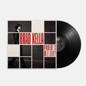 Phoebes Melody (Vinyl) - Brad Kella