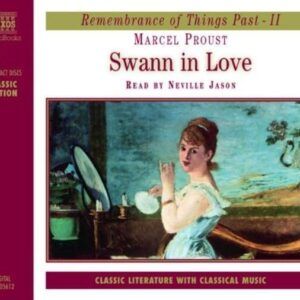 Marcel Proust: Swann In Love - Neville Jason