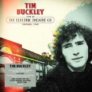 Live At The Electric Theatre Co, Chicago, 1968 - Tim Buckley