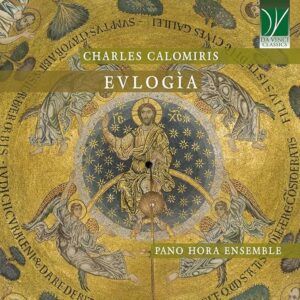 Charles Calomiris: Evlogía - Pano Hora Ensemble