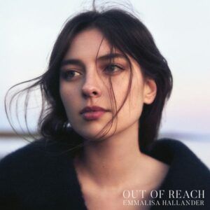 Out Of Reach (Vinyl) - Emmalisa Hallander