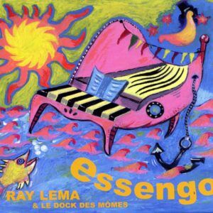 Essengo - Ray Lema Et Le Dock Des Mômes