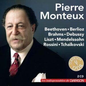 Pierre Monteux dirige Beethoven, Berlioz, Brahms, Debussy, Liszt, Mendelssohn, Rossini et Tchaikovski