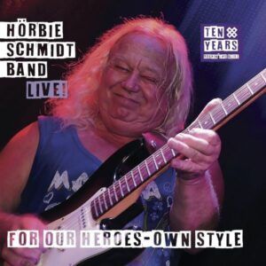 For Our Heroes: Own Style - Hörbie Schmidt Band